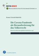 Die Corona-Pandemie als Herausforderung für das Völkerrecht di Roman Schmidt-Radefeldt edito da Budrich