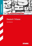 STARK Klassenarbeiten Gymnasium - Deutsch 7. Klasse di Dirk Wegner edito da Stark Verlag GmbH