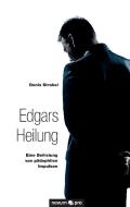Edgars Heilung di Denis Strobel edito da novum publishing