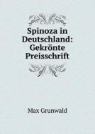 Spinoza In Deutschland di Max Grunwald edito da Book On Demand Ltd.