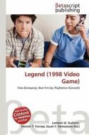 Legend (1998 Video Game) edito da Betascript Publishing