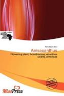 Anisacanthus edito da Miss Press