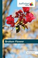 Broken Flower di Sebazungu Pascal edito da JustFiction Edition