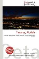 Tavares, Florida edito da Betascript Publishing