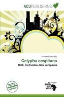 Celypha Cespitana edito da Acu Publishing