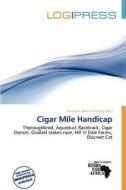 Cigar Mile Handicap edito da Log Press