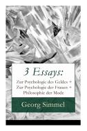 3 Essays di Georg Simmel edito da E-artnow