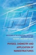 Physics, Chemistry And Application Of Nanostructures: Reviews And Short Notes To Nanomeeting 2007 - Proceedings Of The I di Gaponenko Sergei Vasil'evich edito da World Scientific