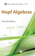Hopf Algebras di David E. Radford edito da World Scientific Publishing Company