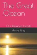 Our Entwined Hearts di King Anne King edito da Independently Published