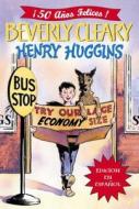 Henry Huggins di Beverly Cleary edito da HarperCollins Espanol