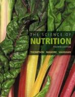 Science of Nutrition, The, Plus Masteringnutrition with Mydietanalysis with Pearson Etext -- Access Card Package di Janice J. Thompson, Melinda Manore, Linda Vaughan edito da Benjamin-Cummings Publishing Company