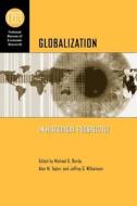 Globalization in Historical Perspective di Michael D. Bordo edito da University of Chicago Press