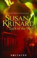 Luck Of The Wolf di Susan Krinard edito da Harlequin (uk)
