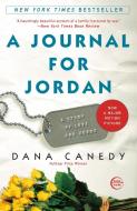 A Journal for Jordan: A Story of Love and Honor di Dana Canedy edito da THREE RIVERS PR