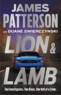 Lion & Lamb di James Patterson, Duane Swierczynski edito da LITTLE BROWN & CO