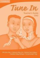 Tune in Cm2 Teacher's Guide di Tohmoh J. Yong, Martina M. Muyusi, Catherine M. Zeh edito da CAMBRIDGE