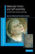 Molecular Forces and Self Assembly di Barry W. Ninham edito da Cambridge University Press