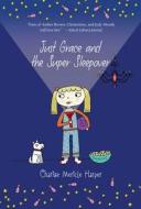 Just Grace and the Super Sleepover di Charise Mericle Harper edito da HOUGHTON MIFFLIN
