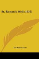 St. Ronan's Well (1832) di Sir Walter Scott edito da Kessinger Publishing, Llc