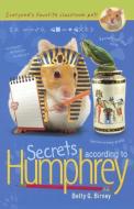 Secrets According to Humphrey di Betty G. Birney edito da TURTLEBACK BOOKS