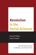 Revolution in the Social Sciences di Bernard Phillips, David Christner edito da Lexington Books