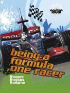 Being a Formula 1 Racing Driver. di Adam Sutherland edito da HODDER & STOUGHTON