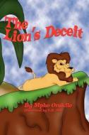 The Lion's Deceit di Mpho Otukile edito da Village Life Books