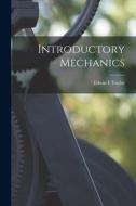 Introductory Mechanics di Edwin F. Taylor edito da LIGHTNING SOURCE INC
