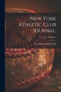 New York Athletic Club Journal.; V.1 edito da Legare Street Press