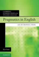 Pragmatics In English di Kate Scott edito da Cambridge University Press