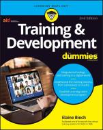 Training & Development for Dummies di Elaine Biech edito da FOR DUMMIES