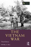 The Vietnam War di Mitchell Hall edito da Taylor & Francis Ltd