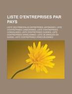 Liste D'entreprises Par Pays: Liste Des di Livres Groupe edito da Books LLC, Wiki Series