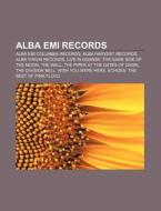 Alba Emi Records: Alba Emi Columbia Reco di Zdroj Wikipedia edito da Books LLC, Wiki Series
