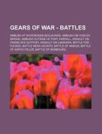 Gears Of War - Battles: Ambush At Sovere di Source Wikia edito da Books LLC, Wiki Series