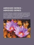 Abridged Series - Abridged Series: 07 Gh di Source Wikia edito da Books LLC, Wiki Series