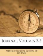 Journal, Volumes 2-3 edito da Nabu Press