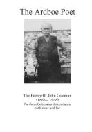 The Ardboe Poet di John Coleman edito da Lulu.com