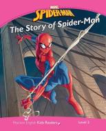 Level 2: Marvel's The Story of Spider-Man di Coleen Degnan-Veness edito da Pearson Education
