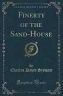 Finerty Of The Sand-house (classic Reprint) di Charles David Stewart edito da Forgotten Books