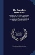 The Complete Accountant di Orvilee Marcellus Powers edito da Sagwan Press