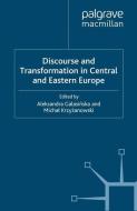 Discourse and Transformation in Central and Eastern Europe edito da Palgrave Macmillan UK