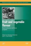 Fruit And Vegetable Flavour edito da Taylor & Francis Inc
