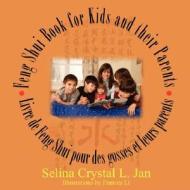 Feng Shui Book For Kids di Selina Crystal Jan edito da Outskirts Press