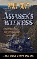 Assassin's Witness di Paul Colt edito da WHEELER PUB INC