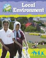 Your Local Environment di Sally Hewitt edito da Hachette Children\'s Books