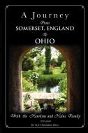 A Journey from Somerset, England to Ohio di Sue Hawkins Bell edito da Xlibris