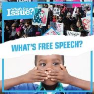What's Free Speech? di Katie Kawa edito da Kidhaven Publishing