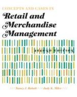 Concepts And Cases In Retail And Merchandise Management di Judy K. Miler, Nancy J. Rabolt edito da Bloomsbury Publishing Plc